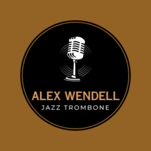 Alex Wendell Jazz Trombone